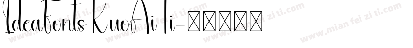 IdeaFonts KuoAiTi字体转换